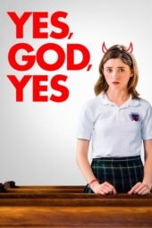 Nonton Film Yes, God, Yes (2019) Sub Indo