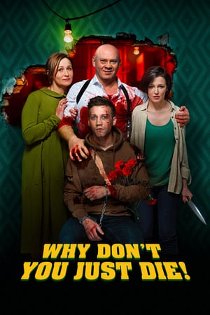 Poster Why Don’t You Just Die! (2018) jf