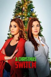 Nonton Film A Christmas Switch (2018) Sub Indo