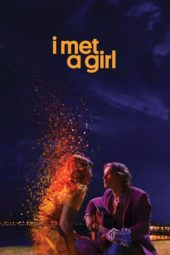 Nonton Film I Met a Girl (2020) Sub Indo