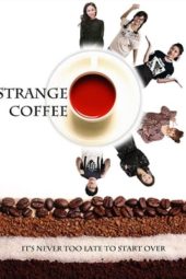 Strange Coffee (2020)