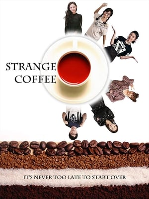 Nonton Strange Coffee (2020)
