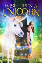 Nonton Film Wish Upon a Unicorn (2020) Sub Indo