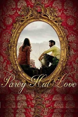 Poster Nonton Parey Hut Love (2019) Sub Indo gt