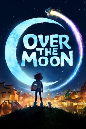 Over the Moon 2020 Poster