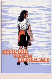 Nonton Film Gusto Kita with All My Hypothalamus (2018) Sub Indo