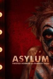 Nonton Film ASYLUM: Twisted Horror and Fantasy Tales (2020) Sub Indo