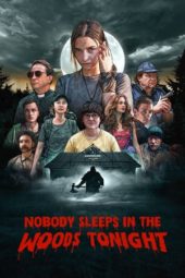 Nonton Film Nobody Sleeps in the Woods Tonight (2020) Sub Indo