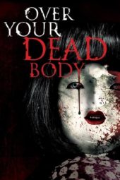 Nonton Film Over Your Dead Body (2014) Sub Indo