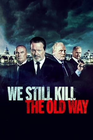 Poster Nonton We Still Kill the Old Way (2014) Sub Indo jf