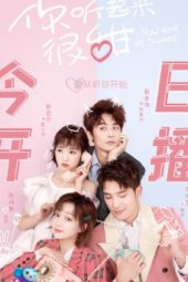 Nonton Film You Are So Sweet (2020) Sub Indo