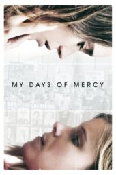 Nonton Film My Days of Mercy (2018) Sub Indo