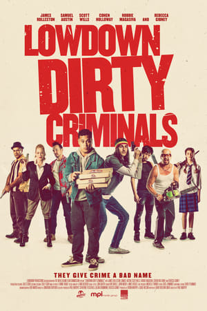 Nonton Lowdown Dirty Criminals (2020) Sub Indo jf