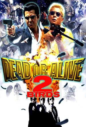 Nonton Dead or Alive 2: Birds (2000) Sub Indo jf