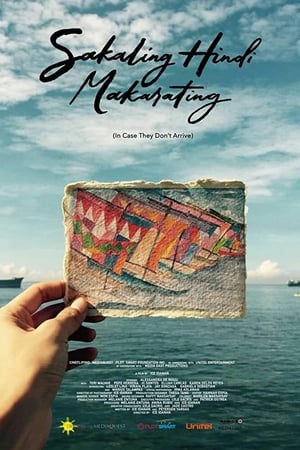 Poster Nonton In Case They Don’t Arrive / Sakaling Hindi Makarating (2016)