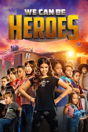 We Can Be Heroes 2020 Poster