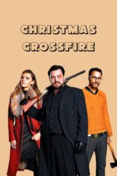 Nonton Film Christmas Crossfire (2020) Sub Indo