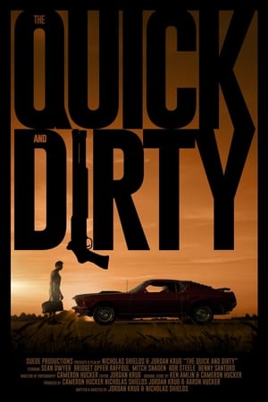 The Quick and Dirty 2019 Poster