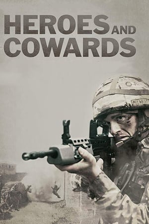 Heroes and Cowards 2019 Poster
