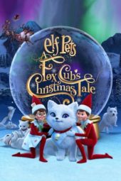 Elf Pets: A Fox Cubs Christmas Tale (2019) jf