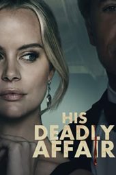 Nonton His Deadly Affair (2019) Sub Indo jf