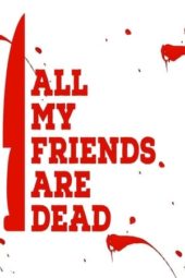 All My Friends Are Dead (2021) jf
