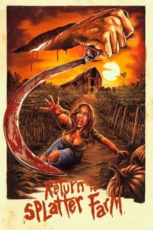 Poster Nonton Return To Splatter Farm (2020) Sub Indo jf