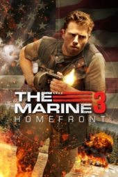 Nonton Film The Marine 3: Homefront (2013) Sub Indo