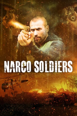 Poster Nonton Narco Soldiers (2019) Sub Indo jf