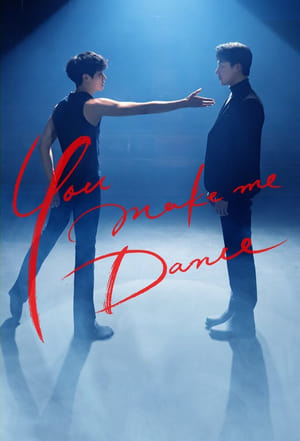 Nonton You Make Me Dance (2021) Sub Indo