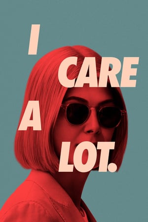 Nonton I Care a Lot (2021) Sub Indo jf