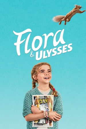 Poster Nonton Flora & Ulysses (2021) Sub Indo jf