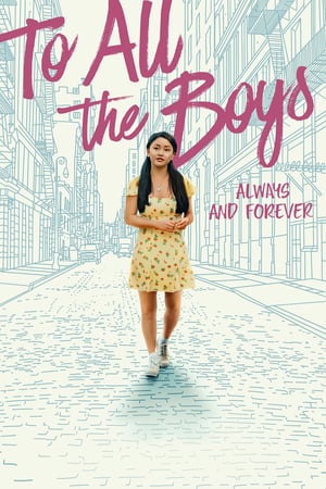 Nonton To All the Boys: Always and Forever (2021) Sub Indo jf