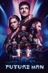 Nonton Film Future Man Season 01 (2019) Sub Indo