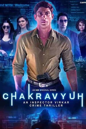 Chakravyuh – An Inspector Virkar Crime Thriller (2021) Poster