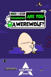 Chuang 2021: Are You a Werewolf? (2021)