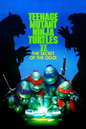 Nonton Film Teenage Mutant Ninja Turtles II: The Secret of the Ooze (1991) Sub Indo