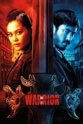 Nonton Film Warrior S01 (2019) Sub Indo