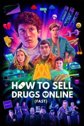 How to Sell Drugs Online (Fast) S01 (2019)