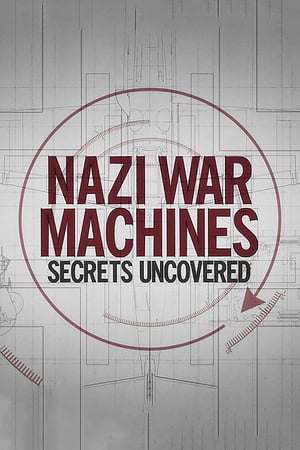 Nonton Nazi War Machines: Secrets Uncovered S01 (2019)