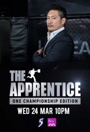 Nonton The Apprentice: ONE Championship Edition (2021) Sub Indo