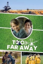 Too Far Away (2019) jf
