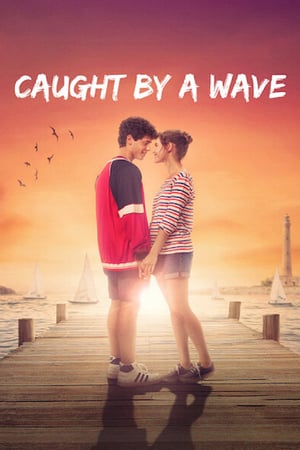 Poster Nonton Caught by a Wave / Sulla Stessa Onda (2021) Sub Indo jf