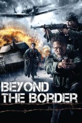 Nonton Film Beyond the Border (2011) Sub Indo