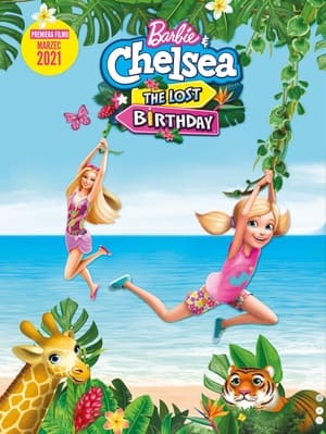 Poster Nonton Barbie & Chelsea the Lost Birthday (2021) Sub Indo jf