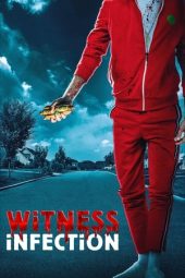 Nonton Witness Infection (2021) Sub Indo