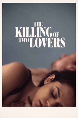 Poster Nonton The Killing of Two Lovers (2021) Sub Indo jf