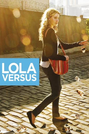Nonton Lola Versus (2012) Sub Indo jf
