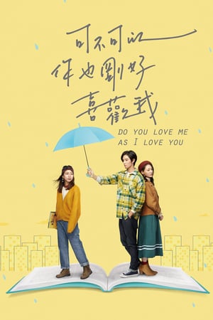 Poster Nonton Do You Love Me as I Love You (2020) Sub Indo jf