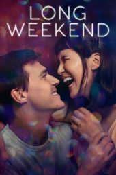 Nonton Film Long Weekend (2021) Sub Indo Nonton Film Long Weekend (2021) Sub Indo